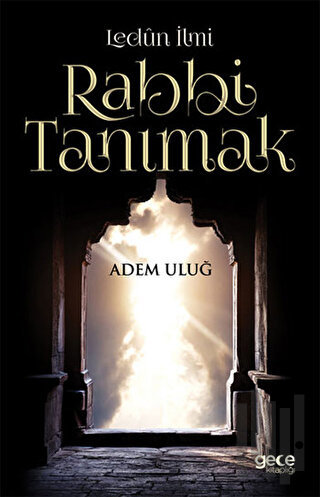 Lenün İlmi Rabbi Tanımak | Kitap Ambarı