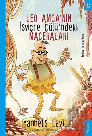 Leo Amca’nın İsviçre Çölü’ndeki Maceraları | Kitap Ambarı