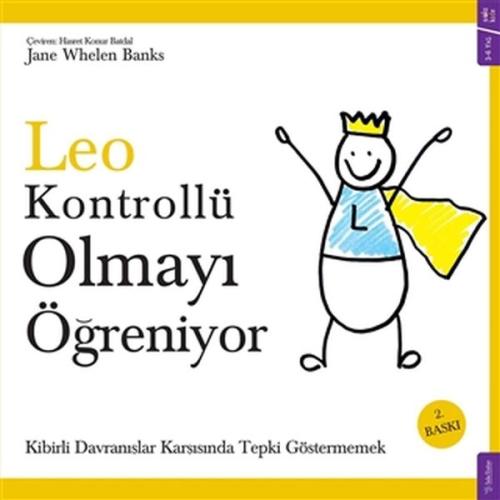 Leo Kontrollü Olmayı Öğreniyor | Kitap Ambarı