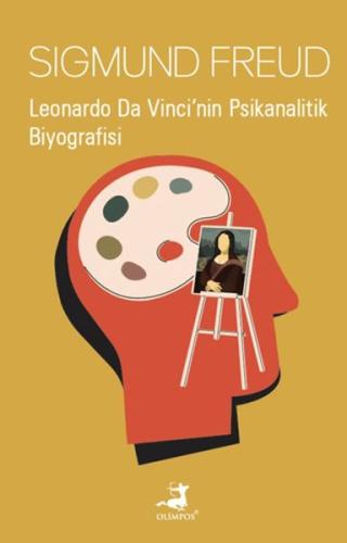 Leonardo Da Vinci’nin Psikanalitik Biyografisi | Kitap Ambarı