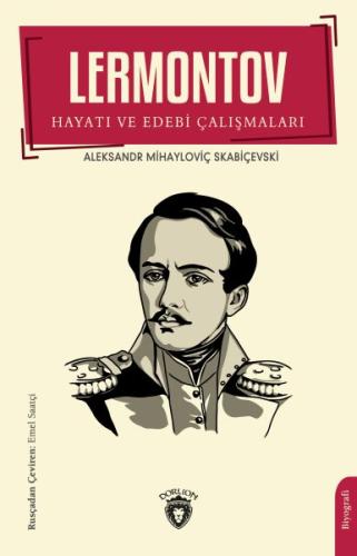 Lermontov Hayatı ve Edebi Çalışmaları | Kitap Ambarı