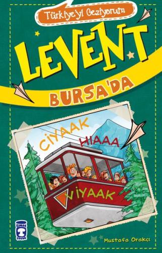 Türkiyeyi Geziyorum - Levent Bursa’da | Kitap Ambarı