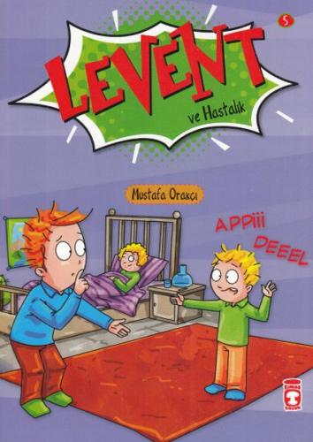 Levent ve Hastalık 5 | Kitap Ambarı