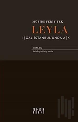 Leyla İşgal İstanbul'unda Aşk | Kitap Ambarı