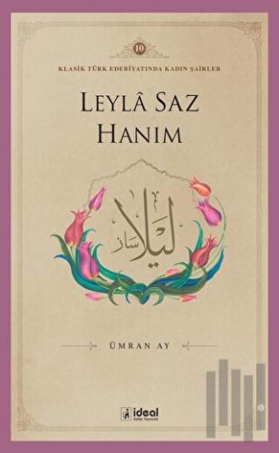 Leyla Saz Hanım | Kitap Ambarı