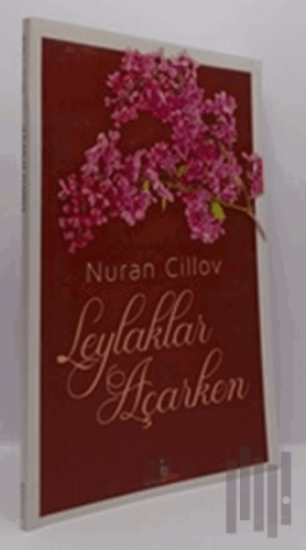 Leylaklar Açarken | Kitap Ambarı