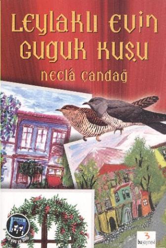 Leylaklı Evin Guguk Kuşu | Kitap Ambarı