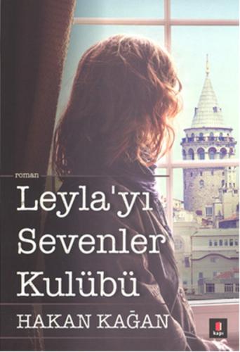 Leyla’yı Sevenler Kulübü | Kitap Ambarı