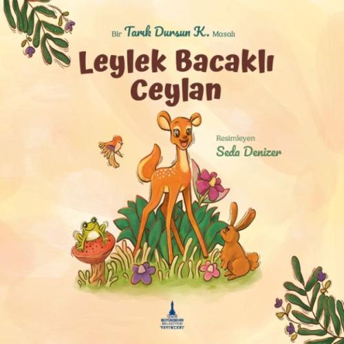 Leylek Bacaklı Ceylan | Kitap Ambarı