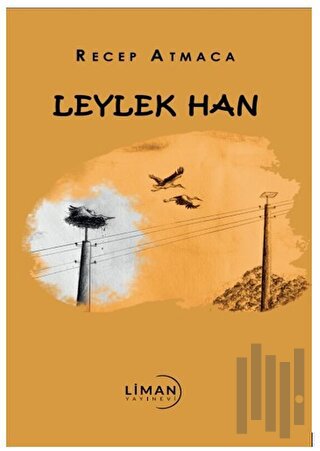 Leylek Han | Kitap Ambarı