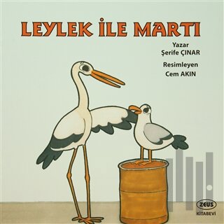 Leylek ile Martı | Kitap Ambarı