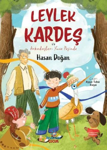 Leylek Kardeş ve Arkadaşları Yuva Peşinde | Kitap Ambarı