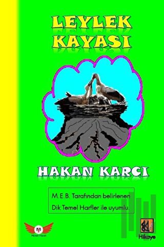 Leylek Kayası | Kitap Ambarı