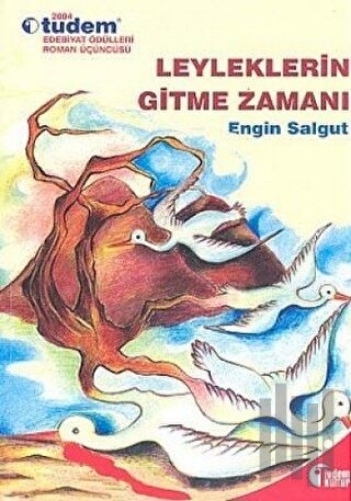 Leyleklerin Gitme Zamanı | Kitap Ambarı