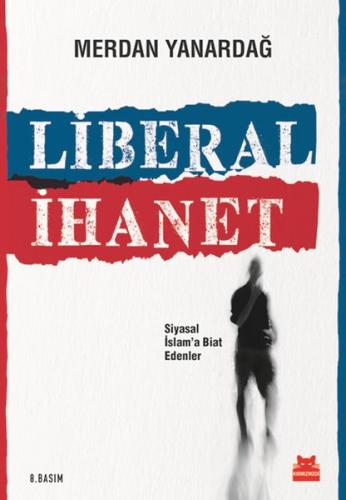 Liberal İhanet | Kitap Ambarı