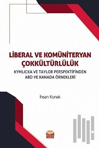 Liberal ve Komüniteryan Çokkültürlülük | Kitap Ambarı