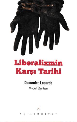 Liberalizmin Karşı Tarihi | Kitap Ambarı