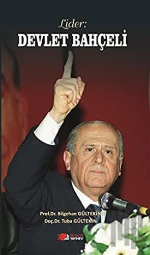 Lider: Devlet Bahçeli | Kitap Ambarı