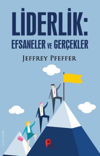 Liderlik : Efsaneler ve Gerçekler | Kitap Ambarı