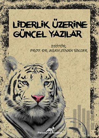 Liderlik Üzerine Güncel Yazılar | Kitap Ambarı