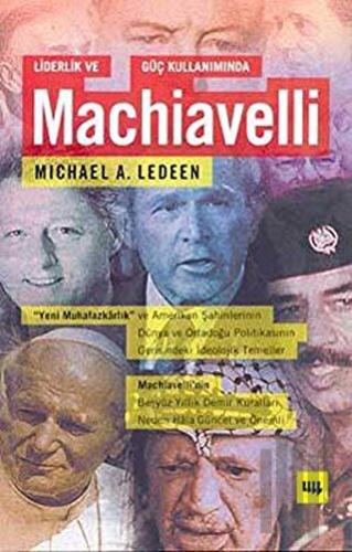 Liderlik ve Güç Kullanımında Machiavelli | Kitap Ambarı