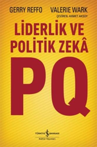 Liderlik ve Politik Zeka PQ | Kitap Ambarı