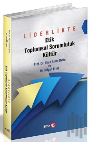 Liderlikte Etik Toplumsal Sorumluluk Kültür | Kitap Ambarı