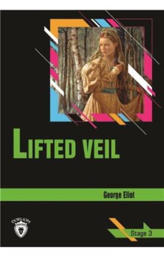 Lifted Veil Stage 3 (İngilizce Hikaye) | Kitap Ambarı