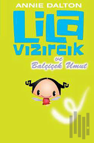 Lila Vızırcık - Balçiçek Umut | Kitap Ambarı