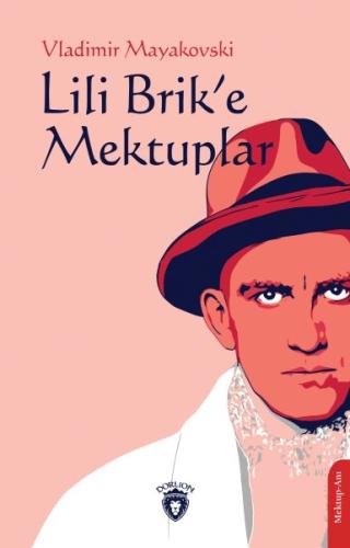 Lili Brik’e Mektuplar | Kitap Ambarı