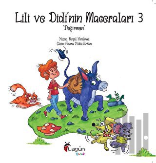 Lili ve Didi’nin Maceraları 3 “Değirmen” | Kitap Ambarı