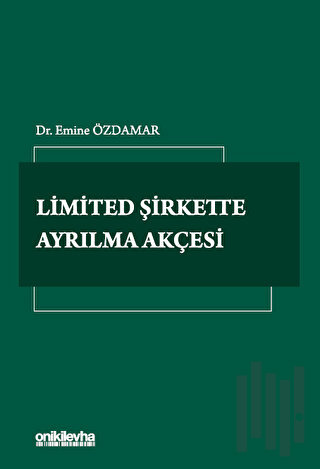 Limited Şirkette Ayrılma Akçesi | Kitap Ambarı