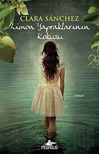 Limon Yapraklarının Kokusu | Kitap Ambarı