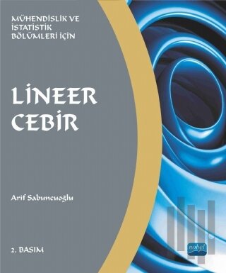 Lineer Cebir - Mühendislik ve İstatistik Bölümleri İçin | Kitap Ambarı