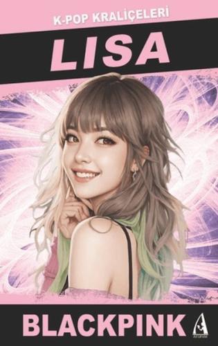 Lisa K-Pop Kraliçeleri | Kitap Ambarı