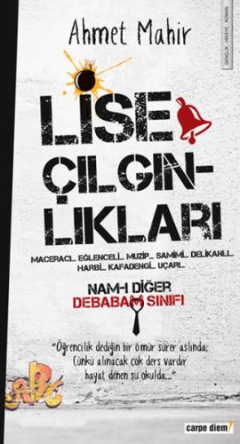 Lise Çılgınlıkları | Kitap Ambarı