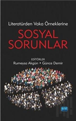 Literatürden Vaka Örneklerine Sosyal Sorunlar | Kitap Ambarı