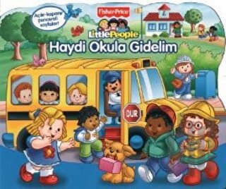 Little People - Haydi Okula Gidelim | Kitap Ambarı