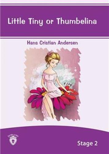 Little Tiny Or Thumbelina İngilizce Hikayeler Stage 2 | Kitap Ambarı