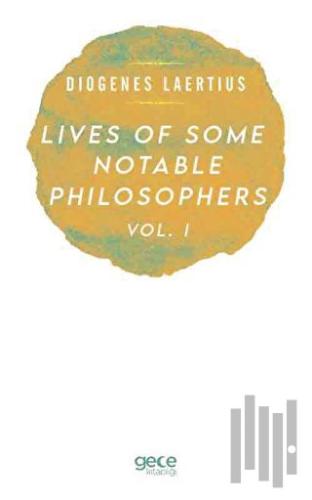 Lives Of Some Notable Philosophers Vol. 1 | Kitap Ambarı