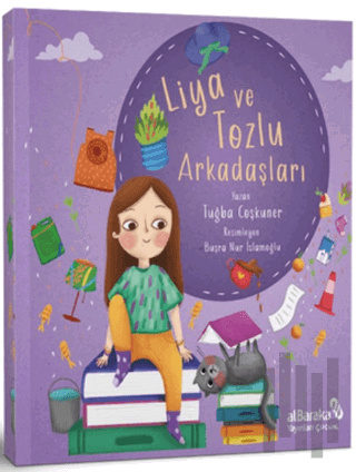 Liya ve Tozlu Arkadaşları | Kitap Ambarı