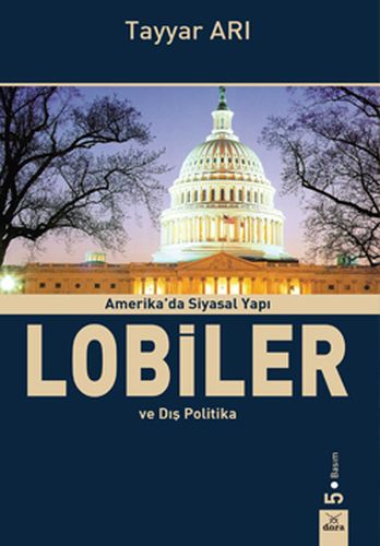 Lobiler ve Dış Politika | Kitap Ambarı