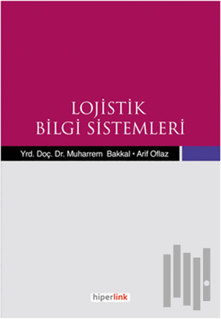 Lojistik Bilgi Sistemleri | Kitap Ambarı