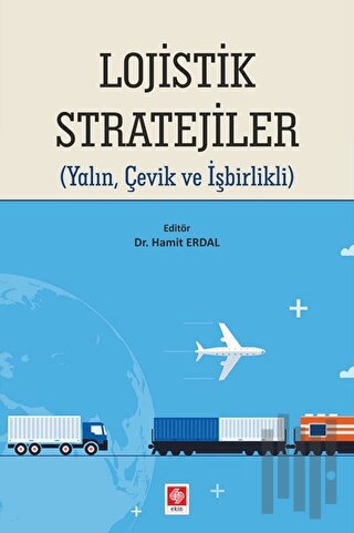 Lojistik Stratejiler | Kitap Ambarı