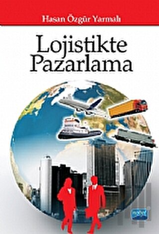 Lojistikte Pazarlama | Kitap Ambarı