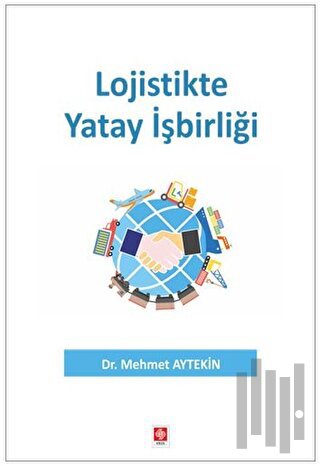 Lojistikte Yatay İşbirliği | Kitap Ambarı