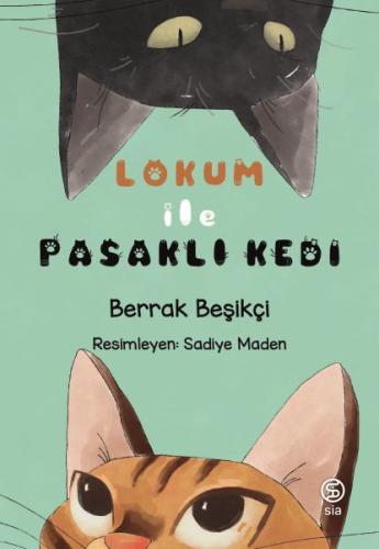 Lokum ile Pasaklı Kedi | Kitap Ambarı