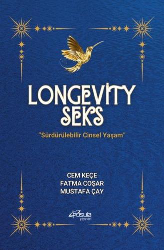 Longevity Seks - Sürdürülebilir Cinsel Yaşam | Kitap Ambarı