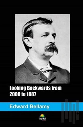 Looking Backwards from 2000 to 1887 | Kitap Ambarı