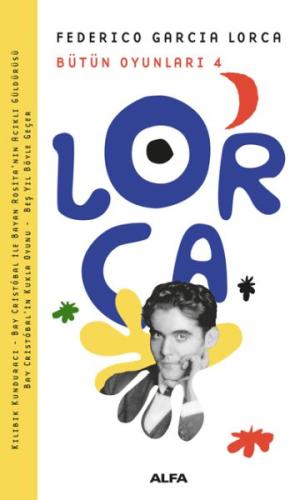 Lorca Bütün Oyunları 4 | Kitap Ambarı